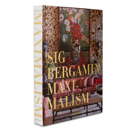 SIG BERGAMIN MAXIMALISM